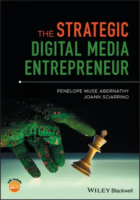 Abernathy / Sciarrino |  The Strategic Digital Media Entrepreneur | Buch |  Sack Fachmedien