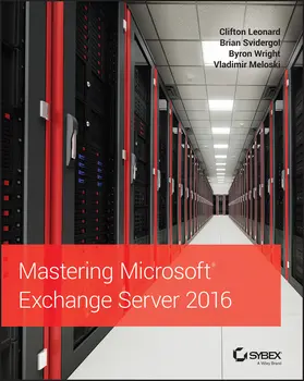 Leonard / Svidergol / Wright |  Mastering Microsoft Exchange Server 2016 | Buch |  Sack Fachmedien