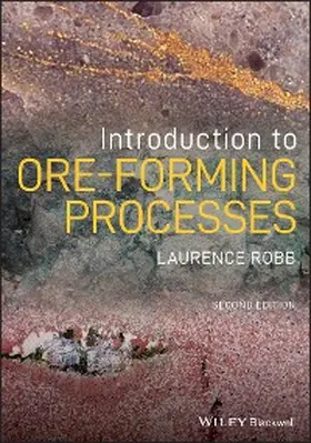 Robb |  Introduction to Ore-Forming Processes | eBook | Sack Fachmedien