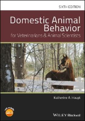 Houpt |  Domestic Animal Behavior for Veterinarians and Animal Scientists | eBook | Sack Fachmedien