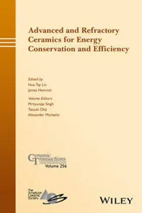 Lin / Hemrick / Singh |  Advanced and Refractory Ceramics for Energy Conservation and Efficiency | eBook | Sack Fachmedien