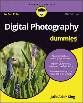 King | Digital Photography For Dummies | Buch | 978-1-119-23560-6 | sack.de