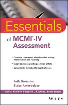 Grossman / Amendolace |  Essentials of MCMI-IV Assessment | Buch |  Sack Fachmedien
