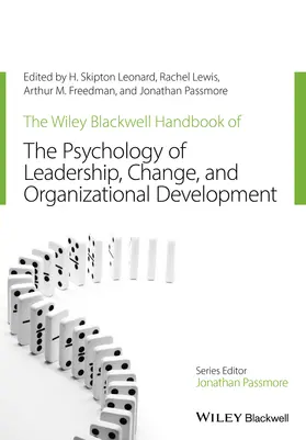Leonard / Lewis / Freedman |  The Wiley-Blackwell Handbook of the Psychology of Leadership, Change, and Organizational Development | Buch |  Sack Fachmedien