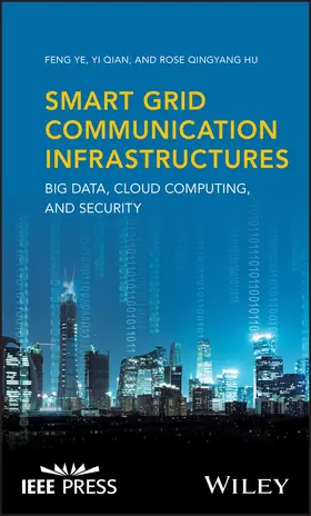 Ye / Qian / Hu |  Smart Grid Communication Infrastructures | Buch |  Sack Fachmedien