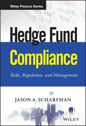 Scharfman |  Hedge Fund Compliance | Buch |  Sack Fachmedien