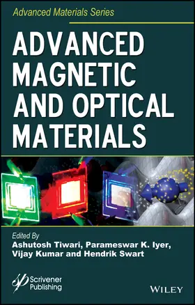 Tiwari / Iyer / Kumar | Advanced Magnetic and Optical Materials | Buch | 978-1-119-24191-1 | sack.de