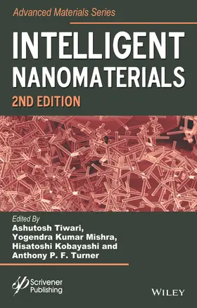 Tiwari / Mishra / Kobayashi |  Intelligent Nanomaterials | Buch |  Sack Fachmedien