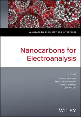 Szunerits / Boukherroub / Downard |  Nanocarbons for Electroanalysis | Buch |  Sack Fachmedien