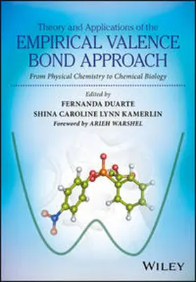 Duarte / Kamerlin |  Theory and Applications of the Empirical Valence Bond Approach | eBook | Sack Fachmedien
