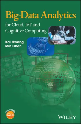Hwang / Chen |  Big-Data Analytics for Cloud, IoT and Cognitive Computing | Buch |  Sack Fachmedien