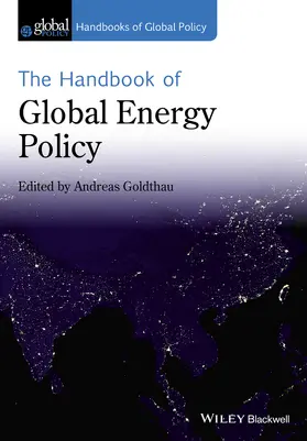 Goldthau | The Handbook of Global Energy Policy | Buch | 978-1-119-25069-2 | sack.de