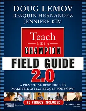 Lemov / Hernandez / Kim |  Teach Like a Champion Field Guide 2.0 | Buch |  Sack Fachmedien