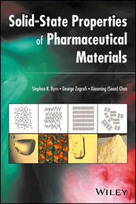 Byrn / Zografi / Chen |  Solid-State Properties of Pharmaceutical Materials | eBook | Sack Fachmedien