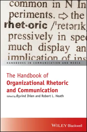 Ihlen / Heath |  The Handbook of Organizational Rhetoric and Communication | Buch |  Sack Fachmedien