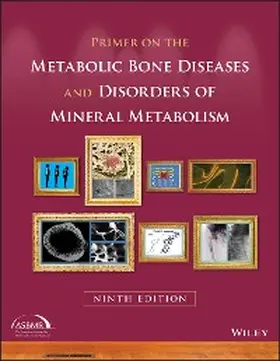 Bilezikian | Primer on the Metabolic Bone Diseases and Disorders of Mineral Metabolism | E-Book | sack.de