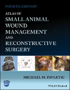 Pavletic | Atlas of Small Animal Wound Management and Reconstructive Surgery | E-Book | sack.de