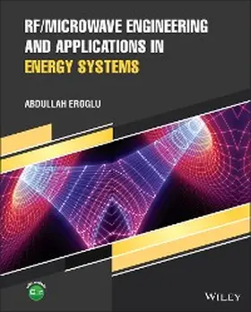 Eroglu |  RF/Microwave Engineering and Applications in Energy Systems | eBook | Sack Fachmedien
