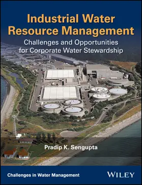 Sengupta | Industrial Water Resource Management | Buch | 978-1-119-27250-2 | sack.de