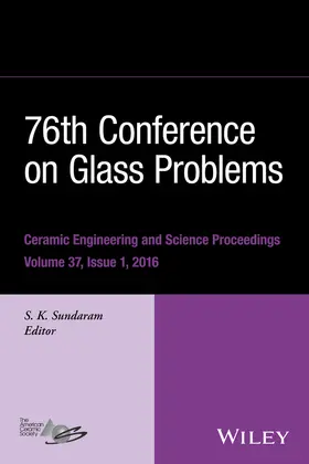 Sundaram | 76th Conference on Glass Problems, Version a | Buch | 978-1-119-27499-5 | sack.de