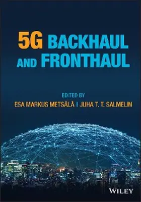 Metsälä / Salmelin | 5G Backhaul and Fronthaul | E-Book | sack.de