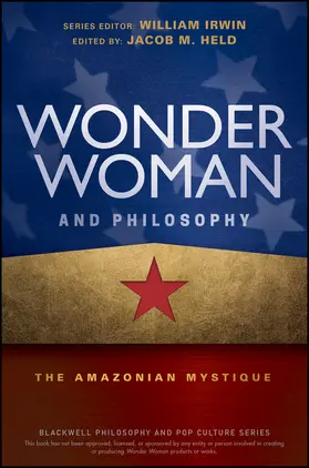 Held / Irwin |  Wonder Woman and Philosophy | Buch |  Sack Fachmedien