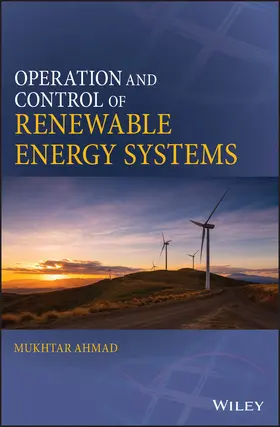 Ahmad |  Operation and Control of Renewable Energy Systems | Buch |  Sack Fachmedien