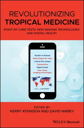 Atkinson / Mabey |  Revolutionizing Tropical Medicine | Buch |  Sack Fachmedien