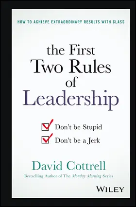 Cottrell |  The First Two Rules of Leadership | Buch |  Sack Fachmedien