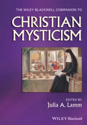 Lamm | The Wiley-Blackwell Companion to Christian Mysticism | Buch | 978-1-119-28350-8 | sack.de