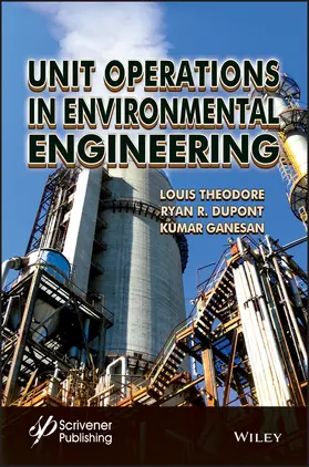 Theodore / Dupont / Ganesan |  Unit Operations in Environment | Buch |  Sack Fachmedien