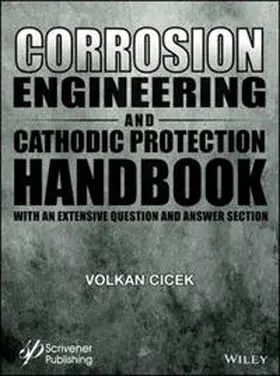 Cicek / Al-Numan |  Corrosion Engineering and Cathodic Protection Handbook | eBook | Sack Fachmedien
