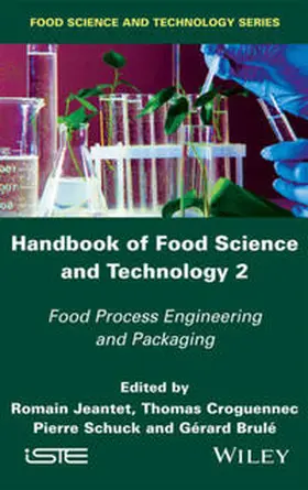 Jeantet / Croguennec / Schuck |  Handbook of Food Science and Technology 2 | eBook | Sack Fachmedien