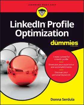 Serdula | LinkedIn Profile Optimization For Dummies | Buch | 978-1-119-28708-7 | www2.sack.de