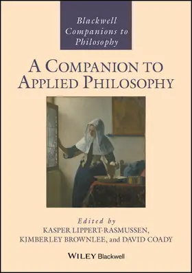 LIPPERT-RASMUSSEN / Lippert-Rasmussen / Brownlee |  COMPANION TO APPLIED PHILOSOPHY | Buch |  Sack Fachmedien