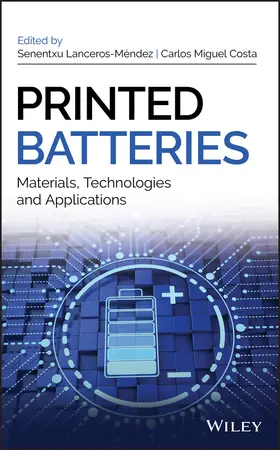 Lanceros-Méndez / Costa |  Printed Batteries | Buch |  Sack Fachmedien