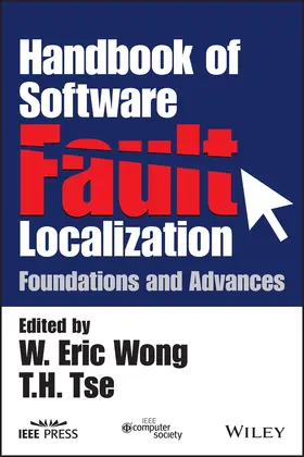Wong / Tse | Handbook of Software Fault Localization | Buch | 978-1-119-29180-0 | sack.de