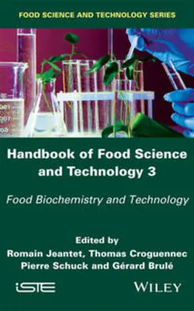 Jeantet / Croguennec / Schuck |  Handbook of Food Science and Technology 3 | eBook | Sack Fachmedien