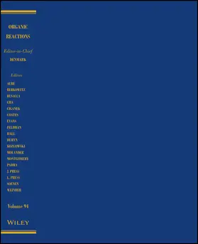 Organic Reactions, Volume 94 | Buch | 978-1-119-30893-5 | www2.sack.de