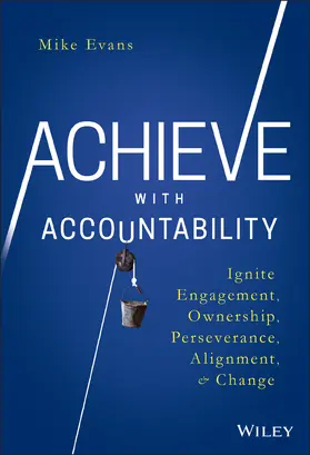 Evans |  Achieve with Accountability | Buch |  Sack Fachmedien