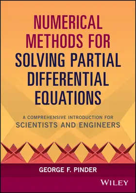 Pinder | Numerical Methods for Solving Partial Differential Equations | Buch | 978-1-119-31611-4 | www2.sack.de