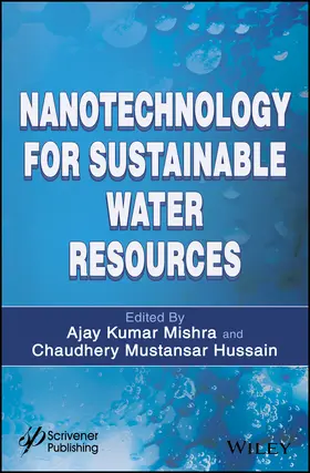Mishra / Hussain |  Nanotechnology for Sustainable Water Resources | Buch |  Sack Fachmedien