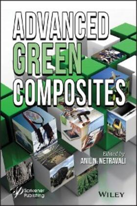 Netravali |  Advanced Green Composites | eBook | Sack Fachmedien