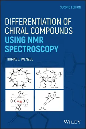 Wenzel |  Differentiation of Chiral Compounds Using NMR Spectroscopy | Buch |  Sack Fachmedien