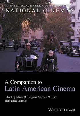 Delgado / Hart / Johnson |  A Companion to Latin American Cinema | Buch |  Sack Fachmedien