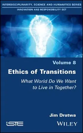 Dratwa | Ethics of Transitions | E-Book | www2.sack.de