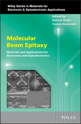Asahi / Horikoshi | Molecular Beam Epitaxy | Buch | 978-1-119-35501-4 | www2.sack.de
