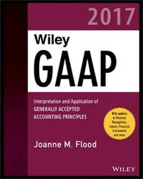 Flood |  Wiley GAAP 2017 | Buch |  Sack Fachmedien