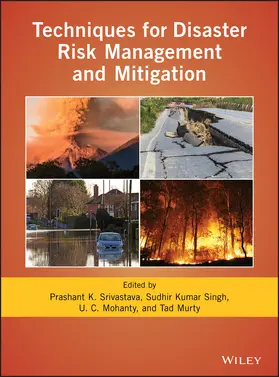 Srivastava / Singh / Mohanty |  Techniques for Disaster Risk Management and Mitigation | Buch |  Sack Fachmedien