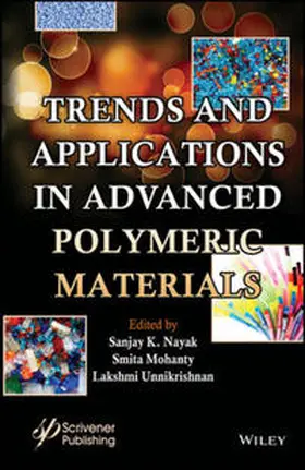 Nayak / Mohanty / Unnikrishnan |  Trends and Applications in Advanced Polymeric Materials | eBook | Sack Fachmedien